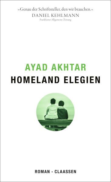 Akhtar, Ayad: Homeland Elegien