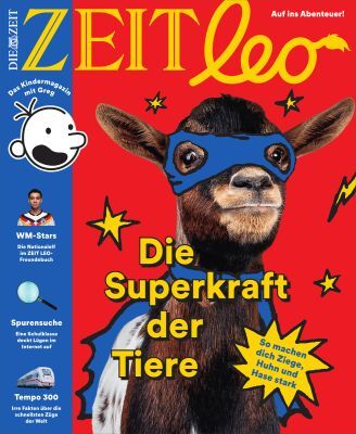 Cover des ZEIT LEO Magazins 3/26. Im Mittelpunkt steht eine Ziege mit blauer Superheldenmaske auf rotem Hintergrund, umgeben von gelben Sternen. Gelbe Schrift: "Die Superkraft der Tiere. So machen dich Ziege, Huhn und Hase stark." Linker Rand mit Comicfigur Greg und weiteren Highlights.