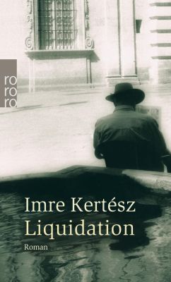 Cover Kertész, I: Liquidation