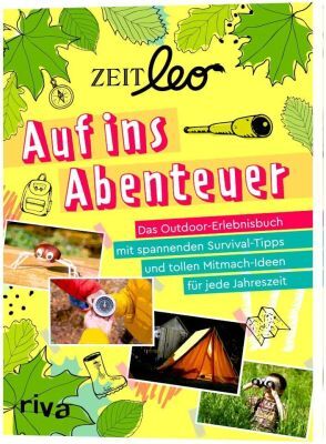 Abbildung des ZEIT LEO Outdoor-Erlebnisbuchs 'Auf ins Abenteuer', ein bunt illustriertes Buch für Kinder mit Survival-Tipps und Mitmach-Ideen. Das Cover zeigt Outdoor-Motive wie Blätter, ein Fernglas, ein Zelt und ein Lagerfeuer.